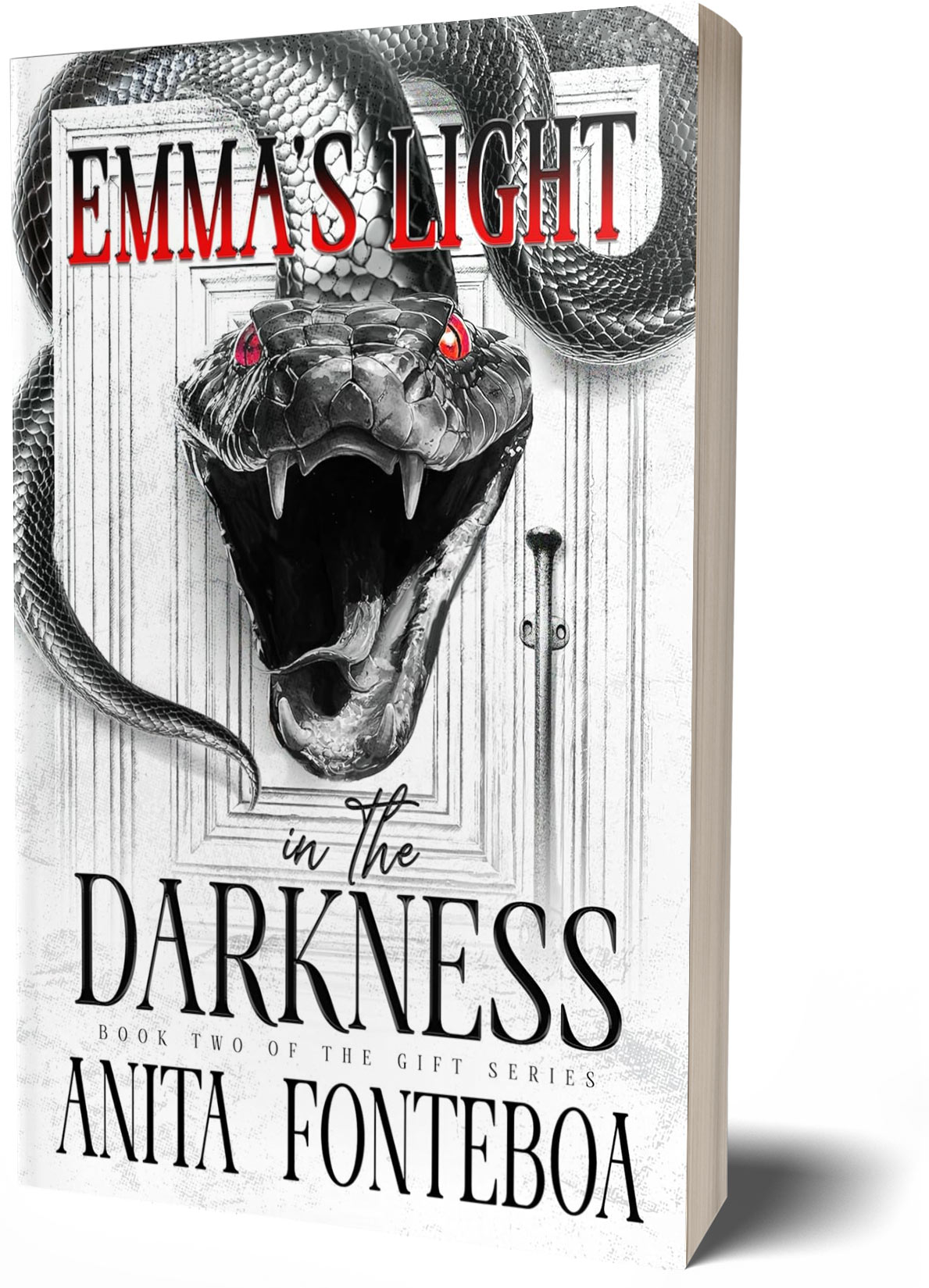 Emma's Light in The Darkness (Book Two of The Gift series)